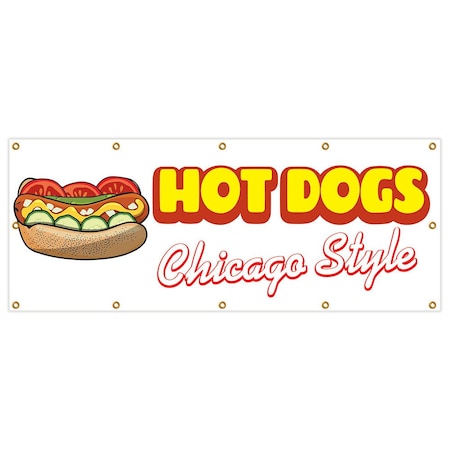 Signmission Hot Dogs Chicago Style Banner Heavy Duty 13 Oz Vinyl with Grommets B-120 Hot Dogs Chicago Style